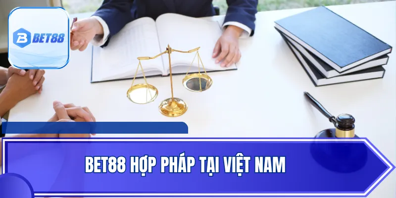 BET88 Hợp Pháp Tại Việt Nam - Cá Cược Uy Tín, An Toàn