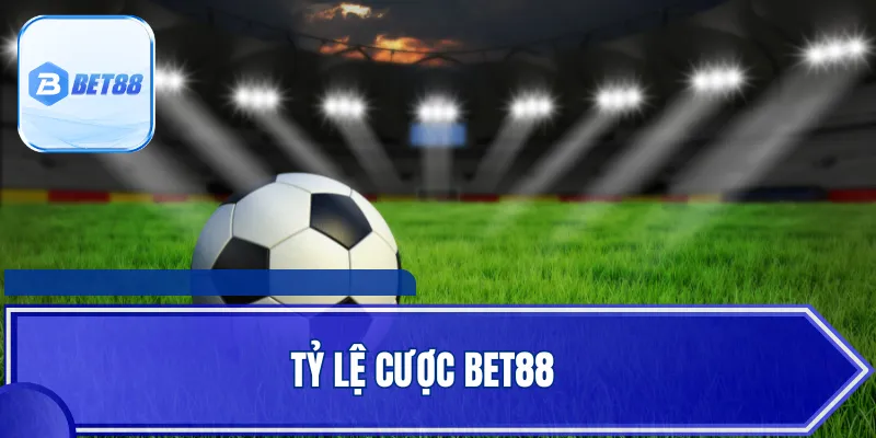 Tỷ Lệ Cược BET88 - 3 Bí Quyết Giành Chiến Thắng Hiệu Quả